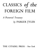 Classics of the foreign film : a pictorial treasury.