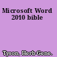 Microsoft Word 2010 bible