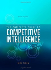 The complete guide to competitive intelligence /