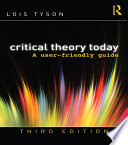 Critical theory today : a user-friendly guide /