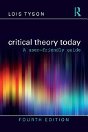 Critical theory today : a user-friendly guide /