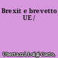 Brexit e brevetto UE /