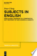 Subjects in English : from valency grammar to a constructionist treatment of non-canonical subjects /