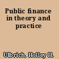 Public finance in theory and practice