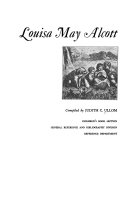 Louisa May Alcott: a centennial for Little women; an annotated, selected bibliography.