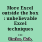 More Excel outside the box : unbelievable Excel techniques from Excel MVP Bob Umlas /