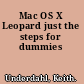 Mac OS X Leopard just the steps for dummies