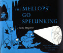 The Mellops' go spelunking.