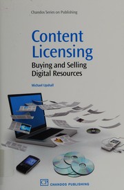 Content licensing : buying and selling digital resources /