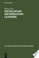 Developing information leaders : harnessing the talents of Generation X /