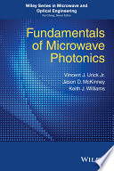 Fundamentals of microwave photonics /