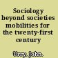Sociology beyond societies mobilities for the twenty-first century /