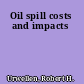 Oil spill costs and impacts