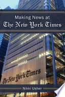 Making News at The New York Times