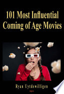 101 most influential coming-of-age movies /