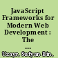 JavaScript Frameworks for Modern Web Development : The Essential Frameworks, Libraries, and Tools to Learn Right Now, Second Edition /
