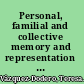 Personal, familial and collective memory and representation of the slave trade in La Coruña, Spain /