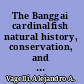 The Banggai cardinalfish natural history, conservation, and culture of Pterapogon kauderni /