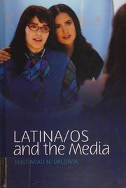 Latina/os and the media /