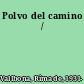 Polvo del camino /