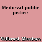 Medieval public justice