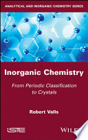 Inorganic chemistry : from periodic classification to crystals /