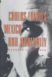 Carlos Fuentes, Mexico and modernity /