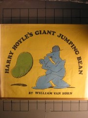 Harry Hoyle's giant jumping bean /