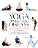 Yoga and Parkinson's disease a journey to health and healing /