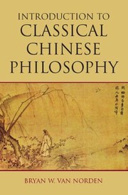 Introduction to classical Chinese philosophy /