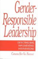 Gender-responsible leadership : detecting bias, implementing interventions /