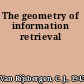 The geometry of information retrieval