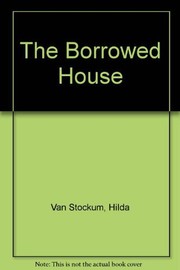The borrowed house /