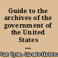 Guide to the archives of the government of the United States in Washington /