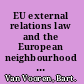 EU external relations law and the European neighbourhood policy a paradigm for coherence /