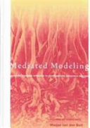 Mediated modeling a system dynamics approach to environmental consensus building /