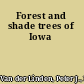 Forest and shade trees of Iowa
