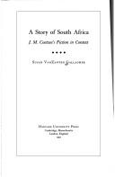A story of South Africa : J.M. Coetzee's fiction in context /