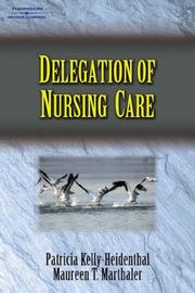 Delegation of nursing care /