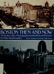 Boston then & now : 59 Boston sites photographed in the past and present /