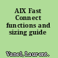 AIX Fast Connect functions and sizing guide