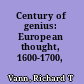 Century of genius: European thought, 1600-1700,