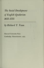 The social development of English Quakerism, 1655-1755 /
