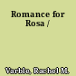 Romance for Rosa /