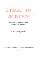 Stage to screen : theatrical method from Garrick to Griffith /