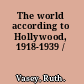 The world according to Hollywood, 1918-1939 /