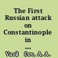 The First Russian attack on Constantinople in 860 /