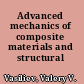 Advanced mechanics of composite materials and structural elements
