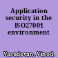 Application security in the ISO27001 environment