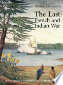 The last French and Indian war an inquiry into a safe-conduct issued in 1760 that acquired the value of a treaty in 1990 /